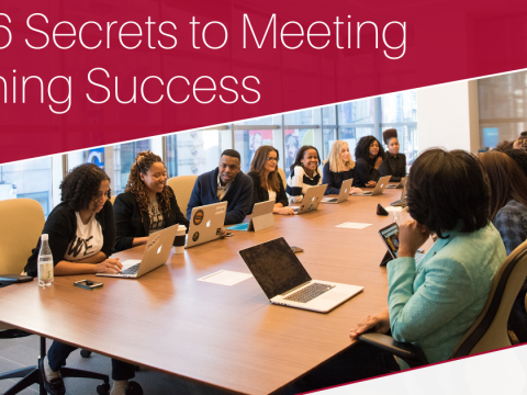 The 6 Secrets to Meeting Planning Success Image